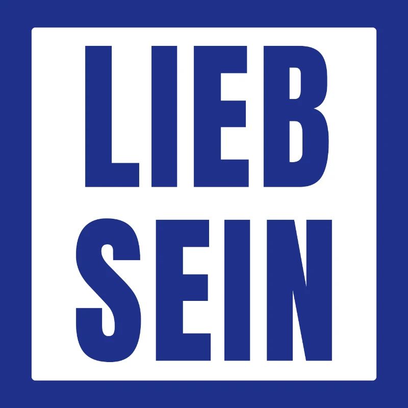 Lieb Sein Spruch Sprüche cool
