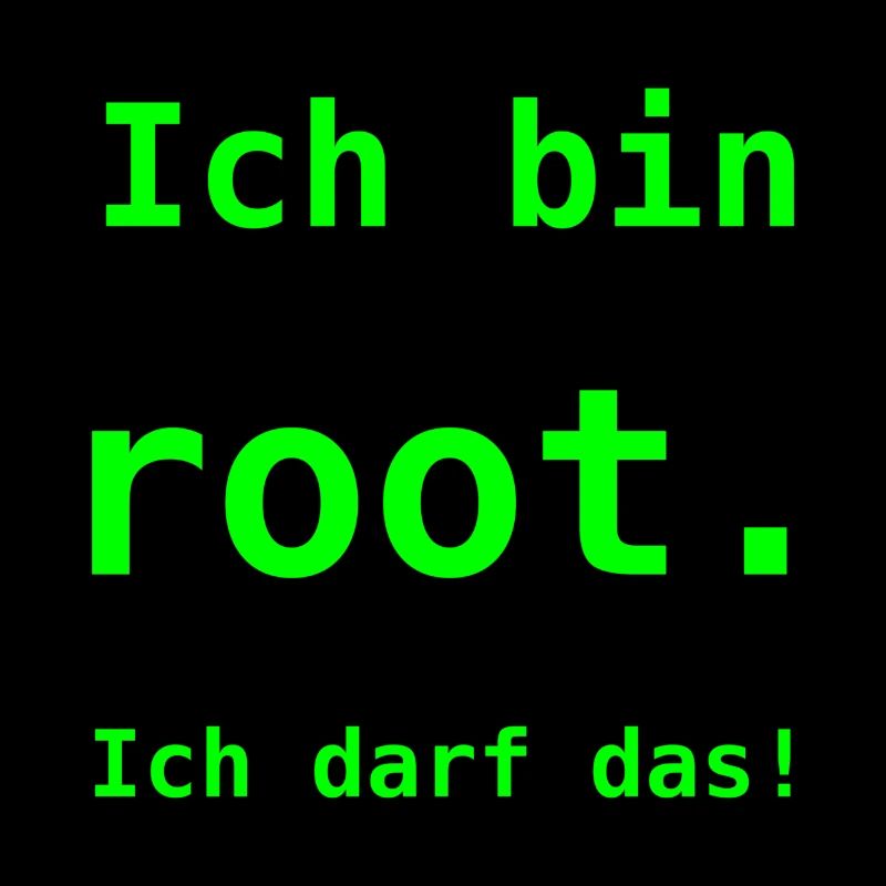 Ich bin root