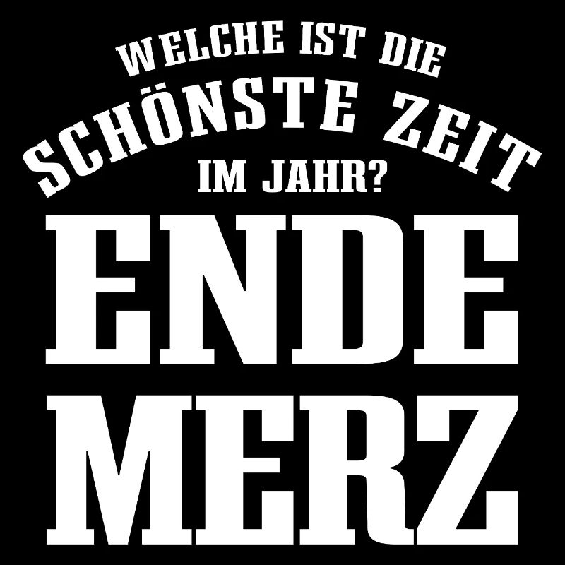 Die schönste Zeit im Jahr - Ende Merz - Wahl 2025