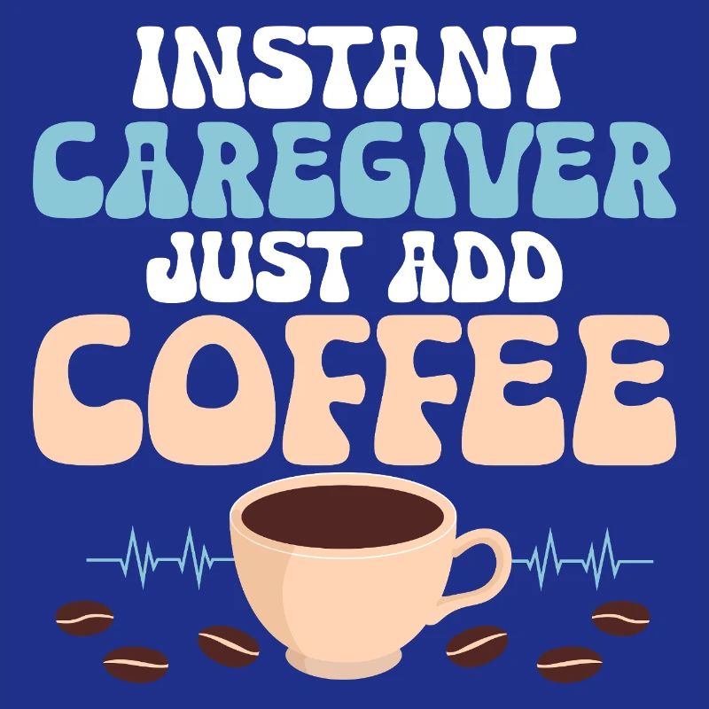 Soignant instantané Il suffit d’ajouter du café Soignant