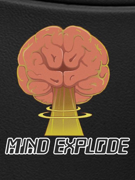 mind explode