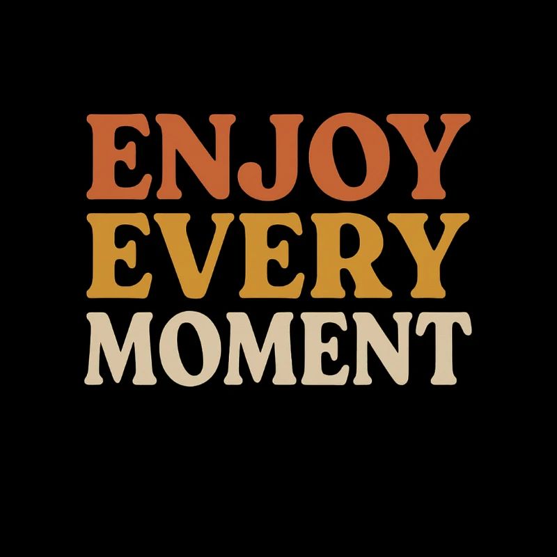 Profitez de chaque instant - Conception de citation minimaliste