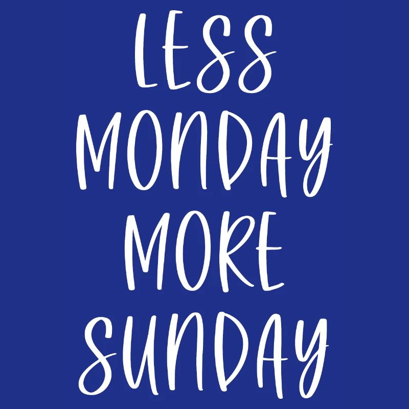 Moins Lundi Plus Dimanche