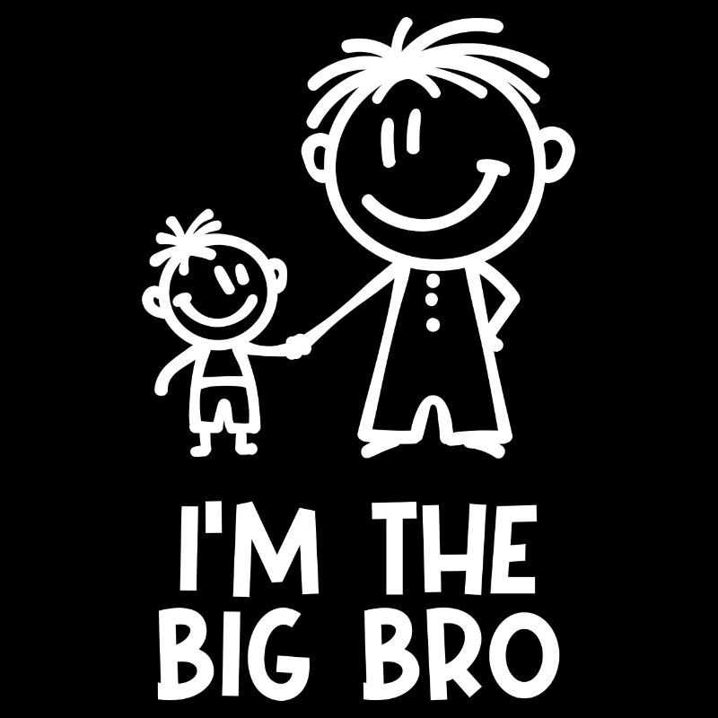 Big Brother Statement Bro Sibling Love