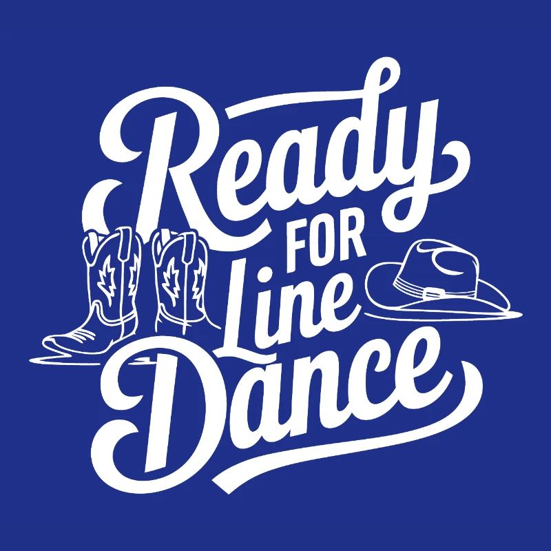 Ready for Line Dance Love Line Dancing