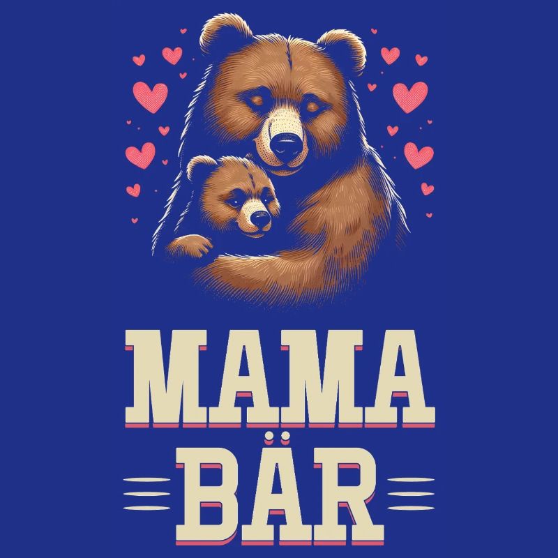 Mama Bär Muttertag Mutter Elternteil Mama Bear