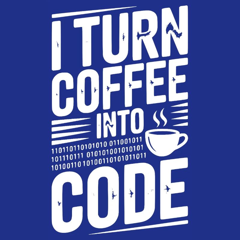 I Turn Coffee Into Code