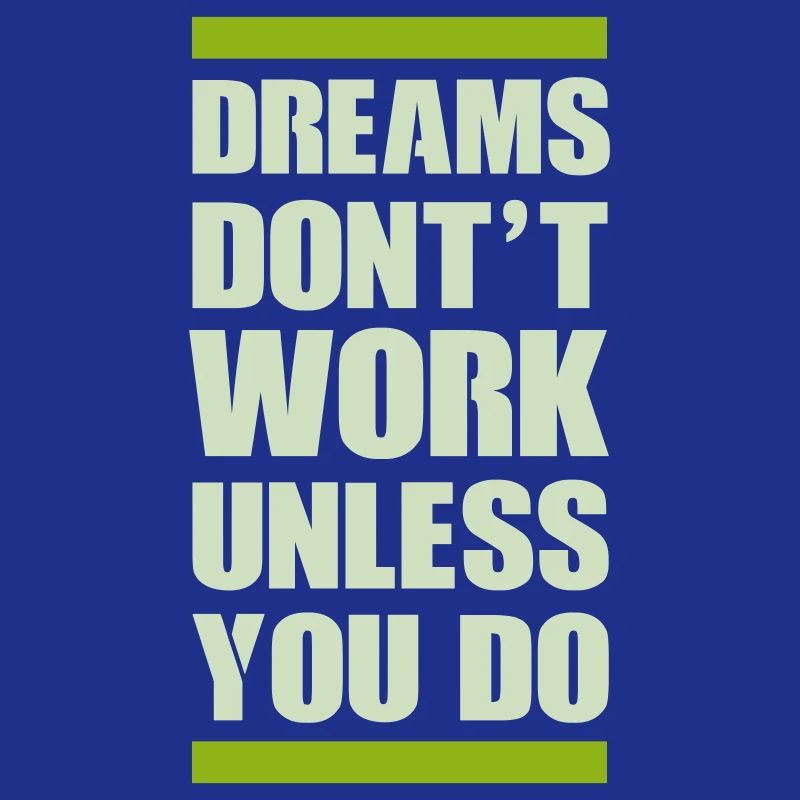 dreams dont work