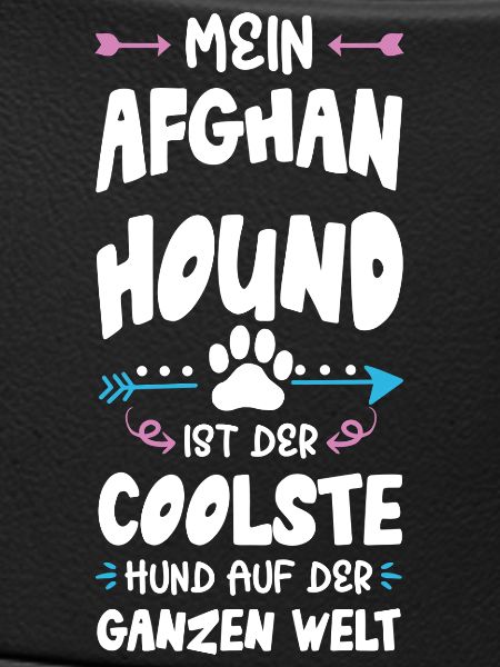 Afghan Hound Dog Saying