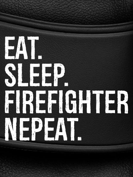 Eat Sleep Firefighter Nepeat