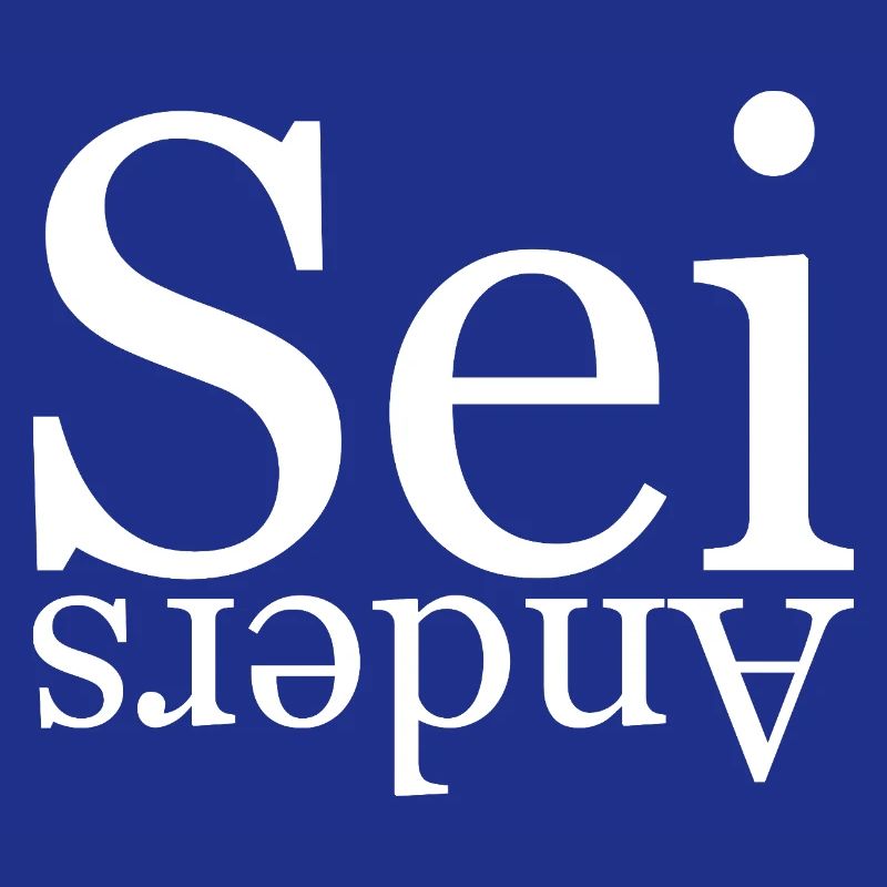 Sei anders