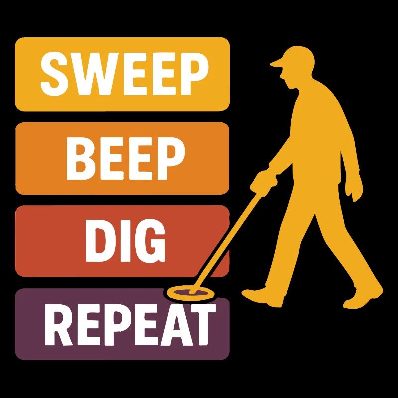 Sweep Beep Dig Repeat Metal Detecting