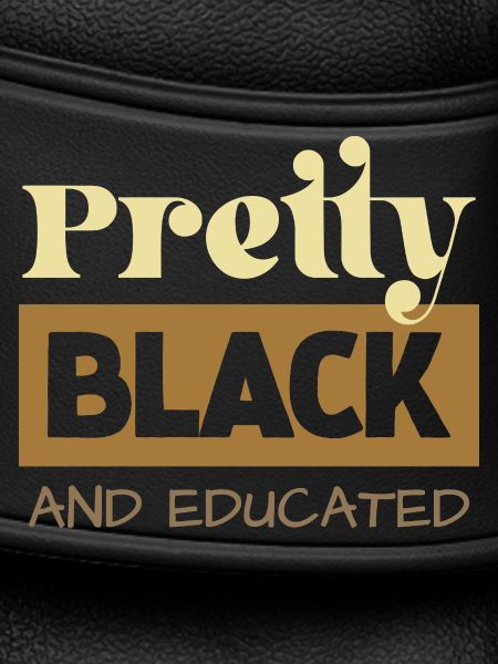 Pretty Black & Educated Tee