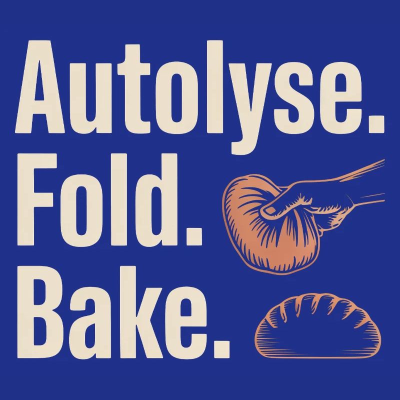 Autolyse Fold Bake Bread Art