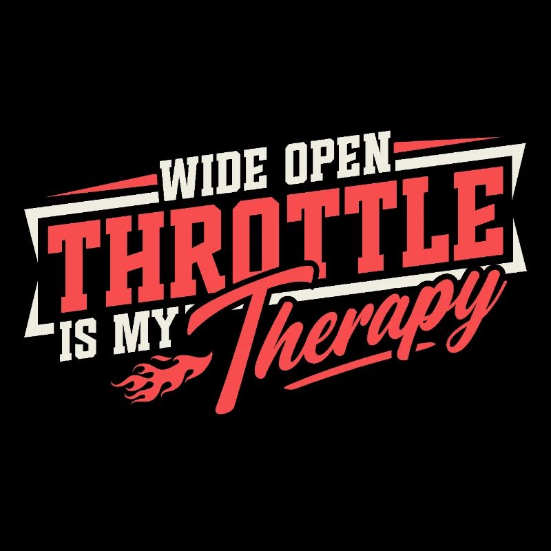 Full throttle is my therapy