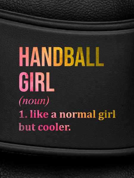 Handball Mädchen Lustiges Zitat