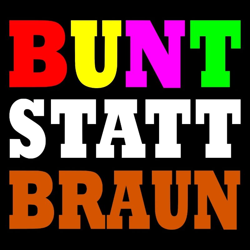 bunt statt braun