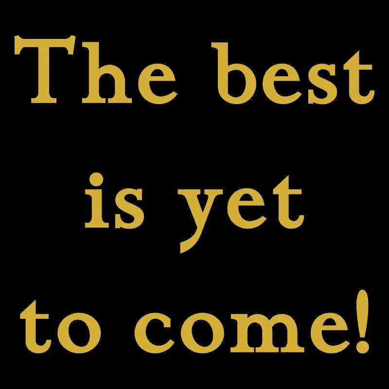 Das Beste kommt erst noch