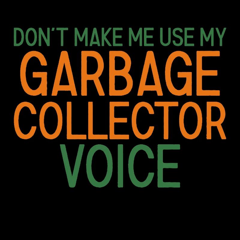 Garbage Collector Voice