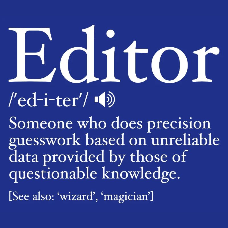 Funny Editor Definition Editor Definition - Editor