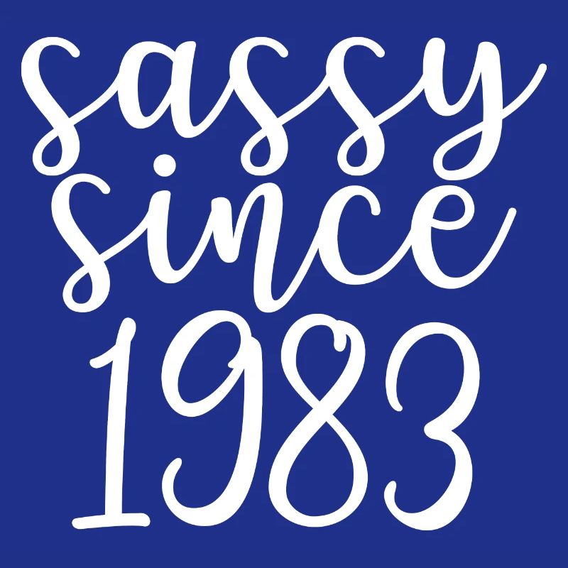 Sassy Since 1983, 40th Birthday Gift 40 Years Old
