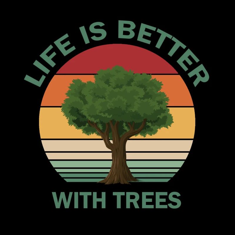 Life is better with trees