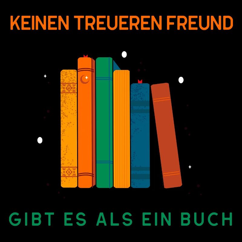 Keinen treueren Freund als ein Buch
