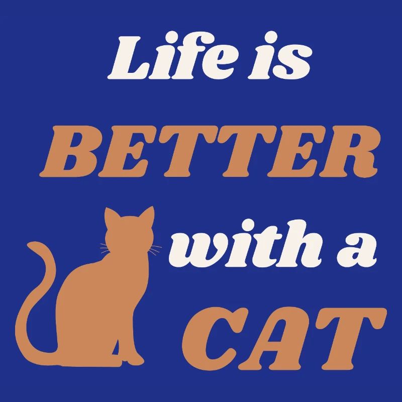 Life is better with a cat – süße Katze