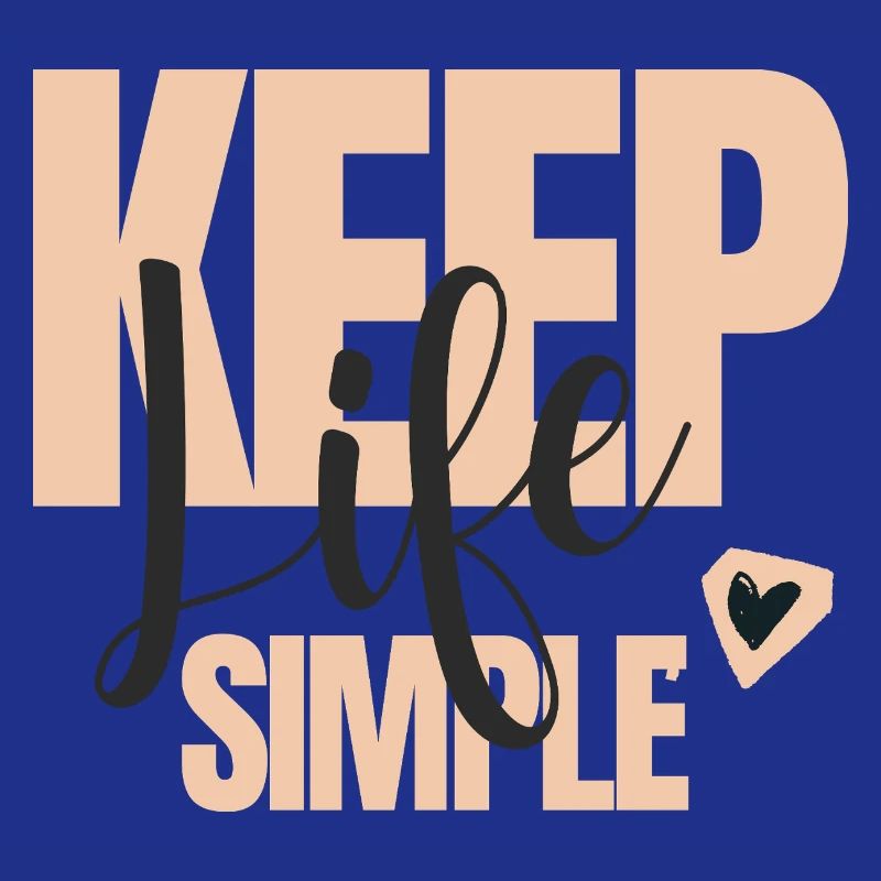 Keep Life Simple Schriftzug