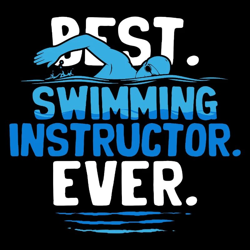 Schwimmlehrer Best Swimming Instructor Ever