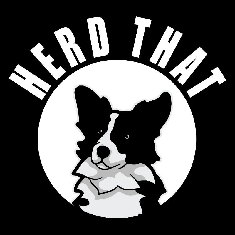 Herd That Funny Border Collie Sheepdog Owner Gift