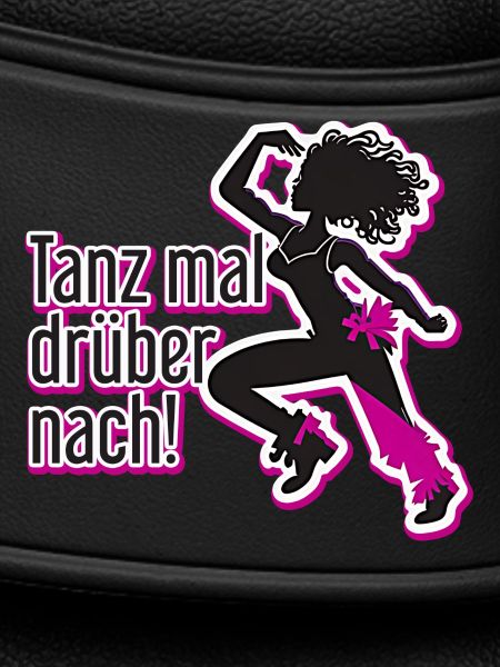 Tanz mal drüber nach!