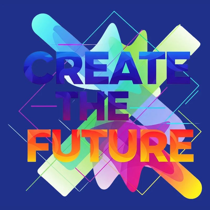 Create the future