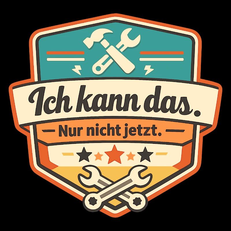 Ich kann das. Nur nicht jetzt.