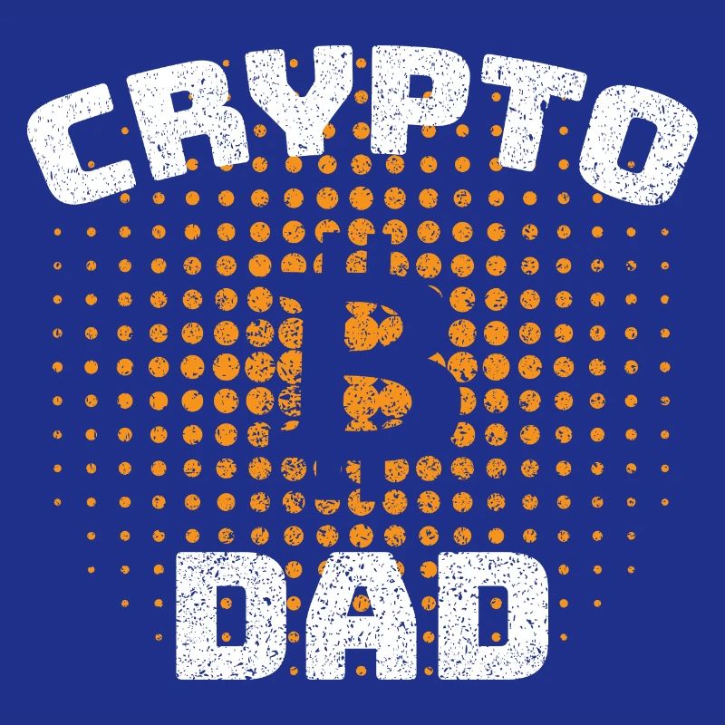 Bitcoin Crypto Dad Like a Regular Dad