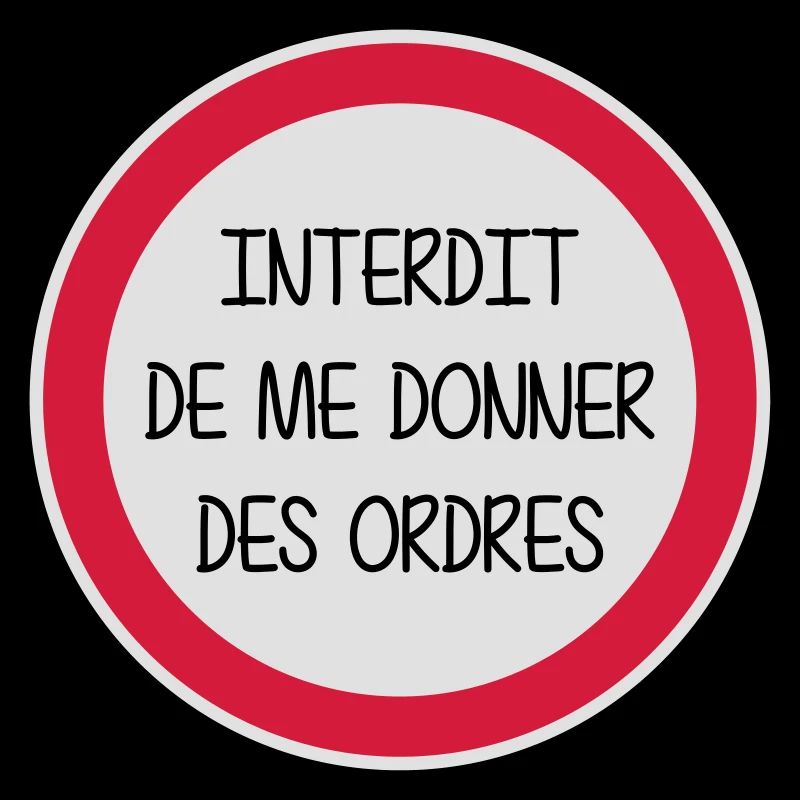 Interdit de me donner des ordres - Enfant - Bébé
