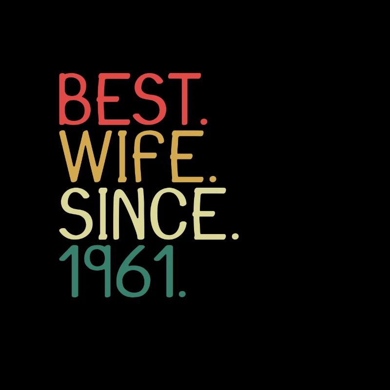 Beste Ehefrau Seit 1961 - Jahrestag Geschenk