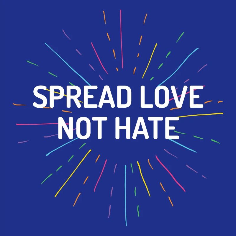Pride Month - Spread Love Not Hate
