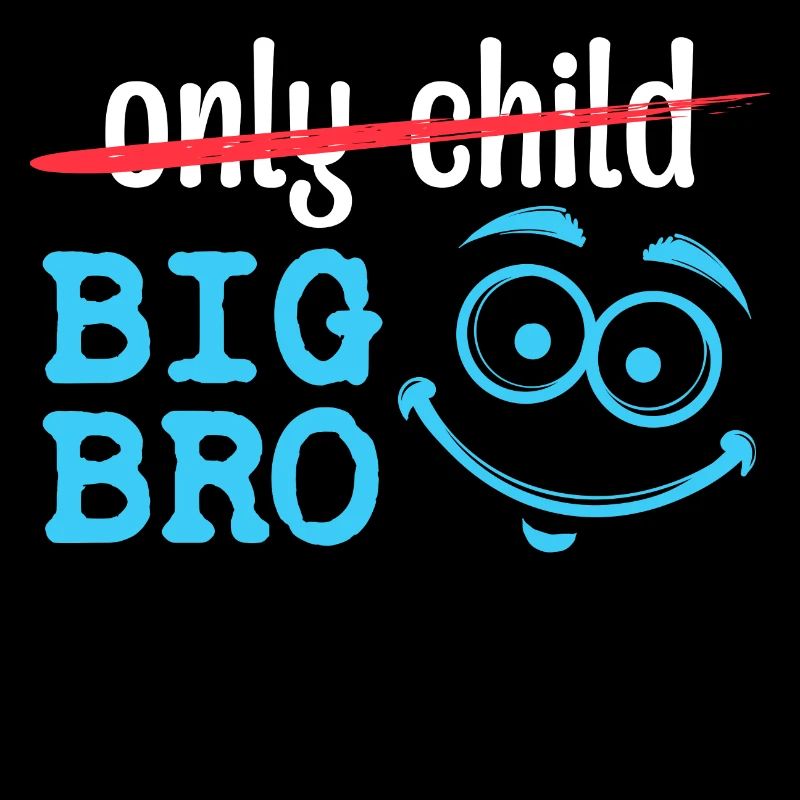 Geschwister Statement Einzelkind Bro Bruderherz