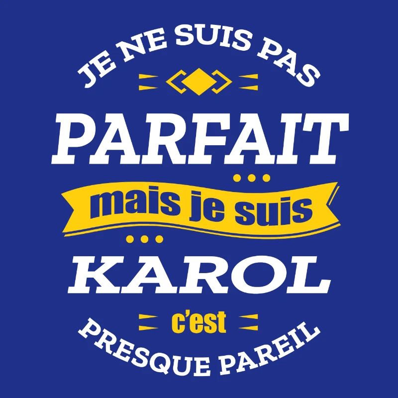 KAROL PARFAIT - PRENOM KAROL