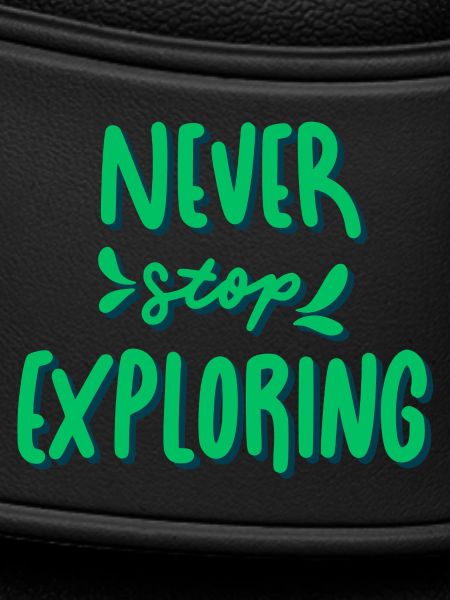 Never Stop Exploring