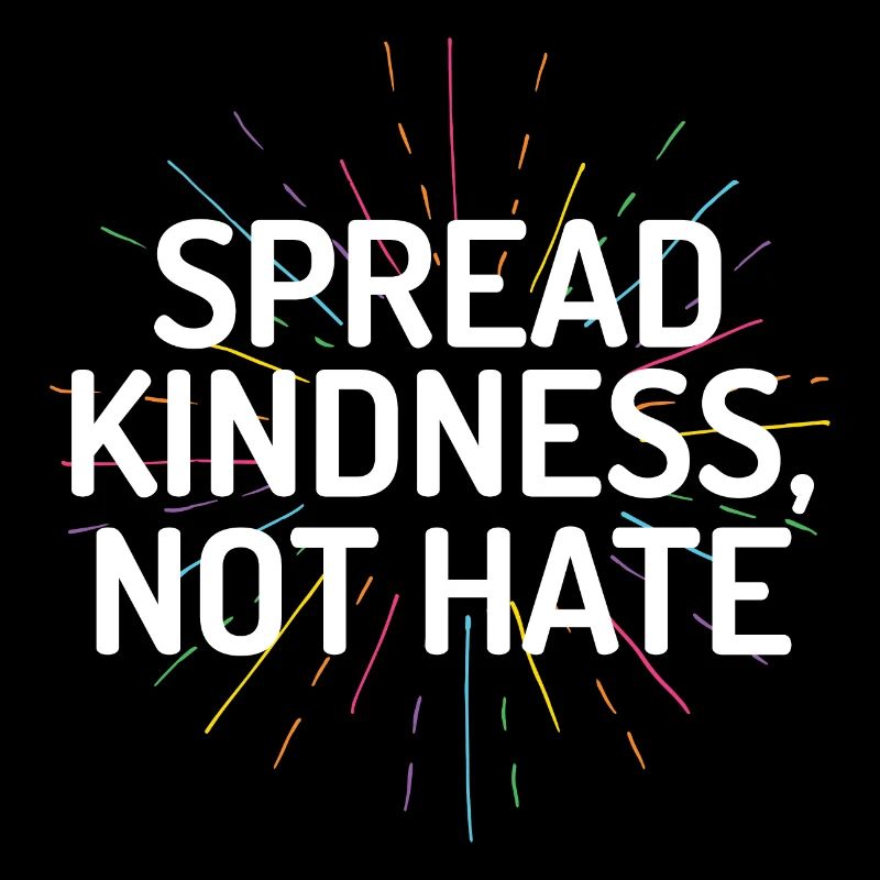 LGBT Pride Month - Spread Kindness Not Hate