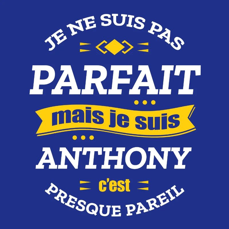 ANTHONY PARFAIT - PRENOM ANTHONY