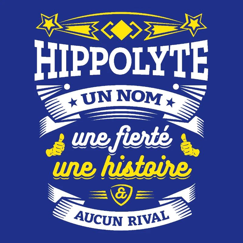 HIPPOLYTE UN NOM UNE FIERTÉ AUCUN RIVAL