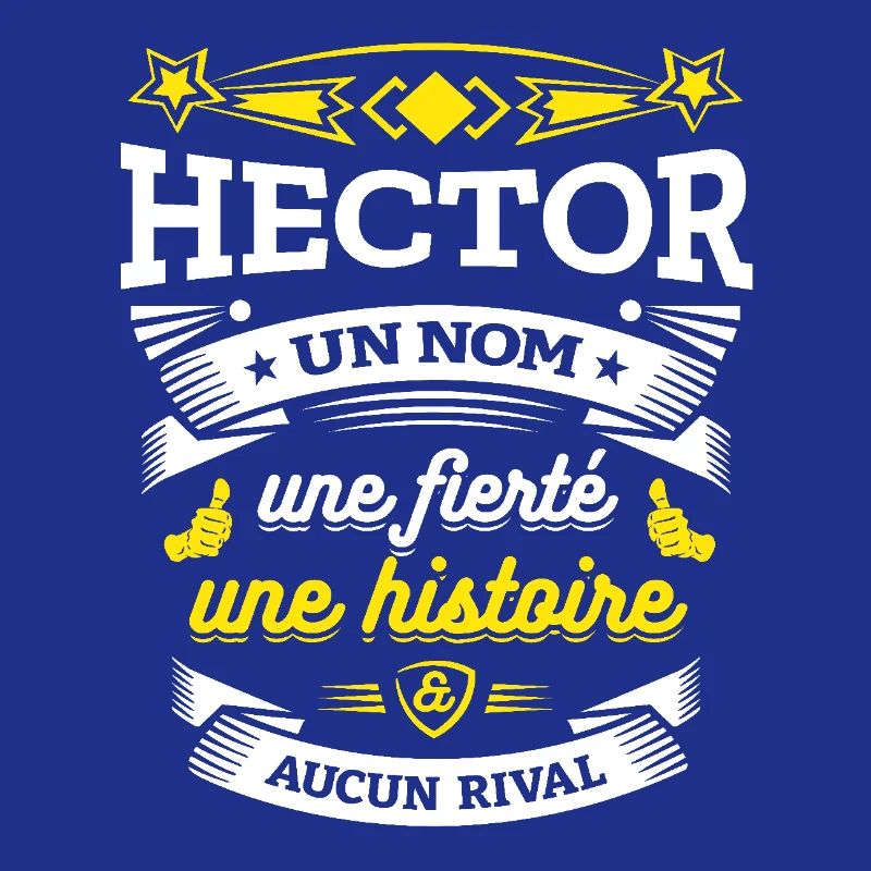 HECTOR UN NOM UNE FIERTÉ AUCUN RIVAL