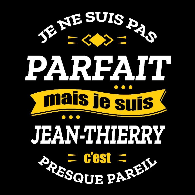 JEAN-THIERRY PARFAIT - PRENOM JEAN-THIERRY