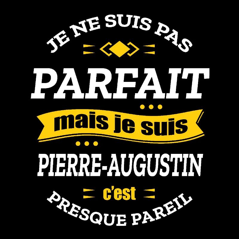 PIERRE-AUGUSTIN PARFAIT - PRENOM PIERRE-AUGUSTIN