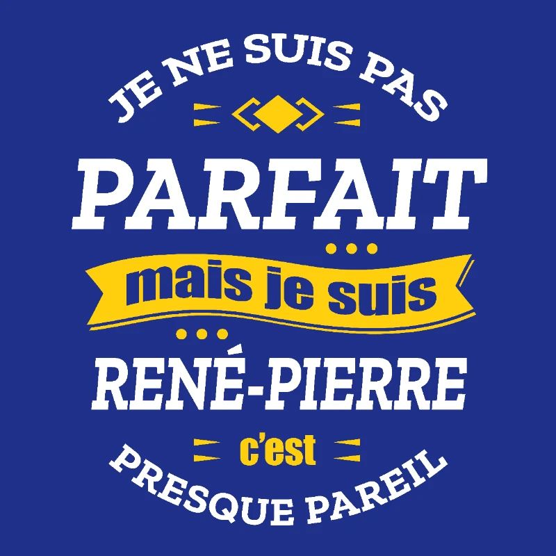 RENÉ-PIERRE PARFAIT - PRENOM RENÉ-PIERRE