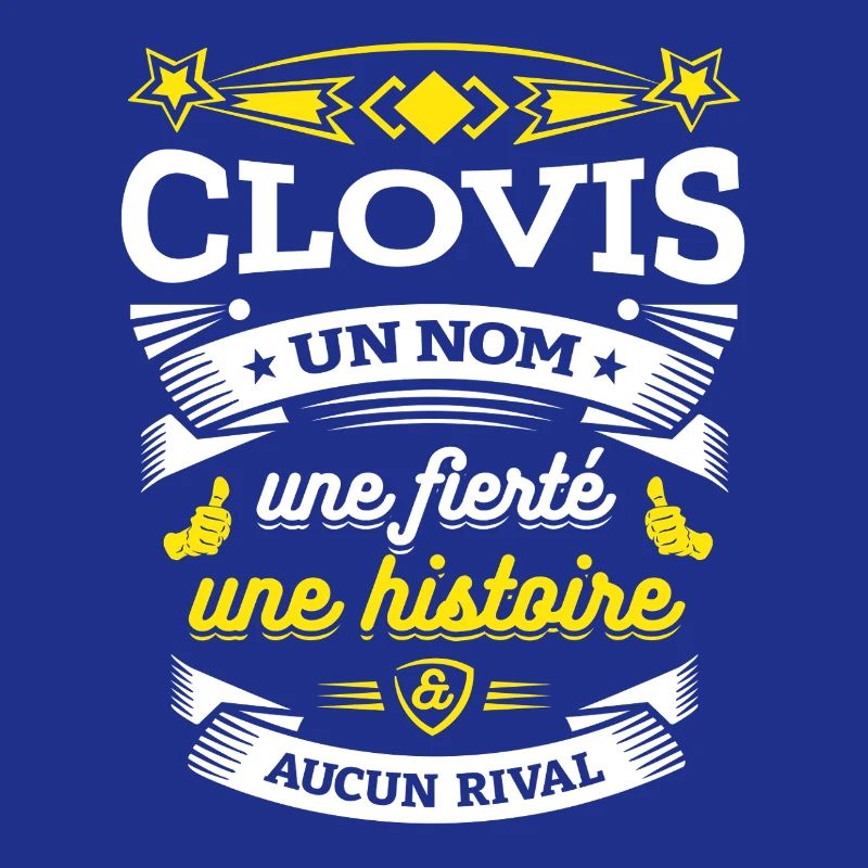 CLOVIS UN NOM UNE FIERTÉ AUCUN RIVAL
