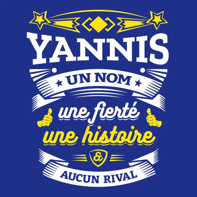 YANNIS UN NOM UNE FIERTÉ AUCUN RIVAL